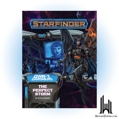 STARFINDER ADVENTURE PATH 46 DRIFT CRASHERS 1 - THE PERFECT STORM